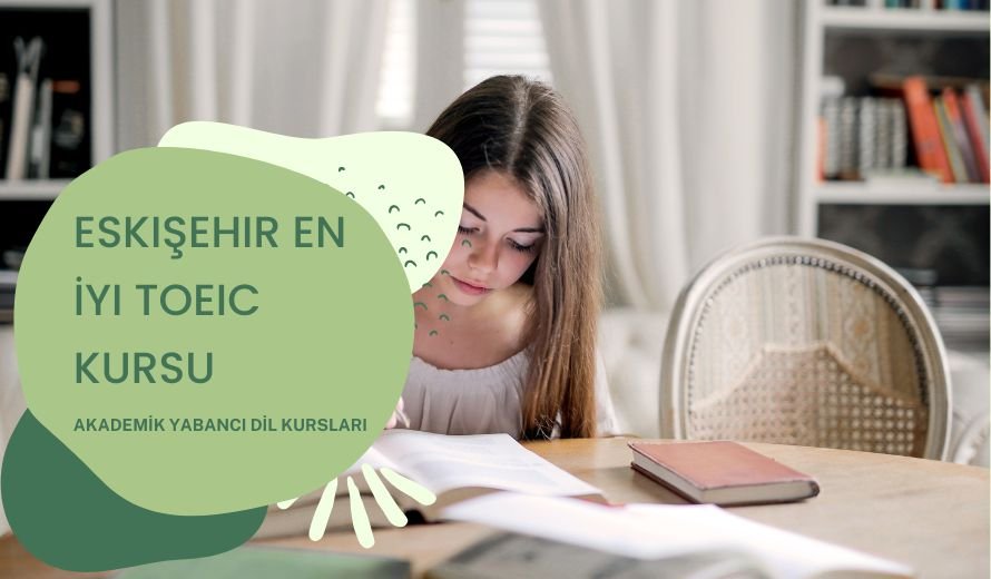 Eskişehir En İyi TOEIC Kursu